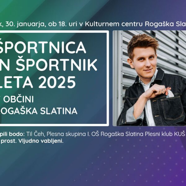 Vabljeni na prireditev Športnik leta 2025 v občini Rogaška Slatina