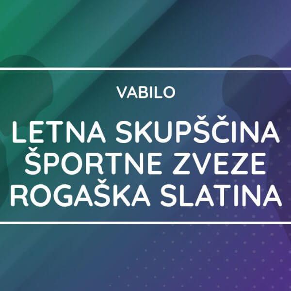 Vabilo na letno skupščino ŠZ Rogaška